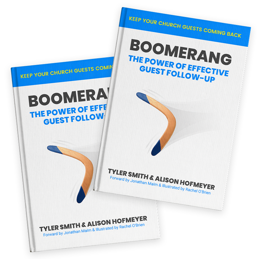Boomerang: The Power of Effective Guest Follow-up by Tyler Smith & Alison Hofmeyer