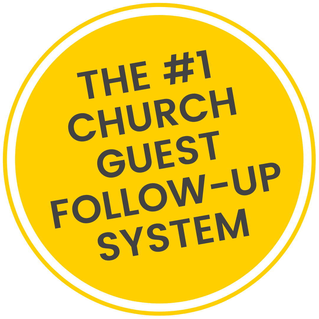 The #1 Church Guest Follow-up System